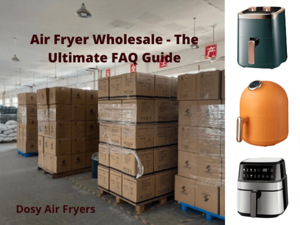 Best Air Fryer Wholesale And Distributor In China